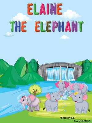 cover image of Elaine the Elephant